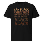 Load image into Gallery viewer, &quot;I AM BLACK&quot; Unisex organic cotton t-shirt
