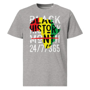 "BLACK HISTORY 24/7" Unisex organic cotton t-shirt