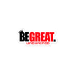 Load image into Gallery viewer, &quot;BE GREAT&quot; Bubble-free stickers
