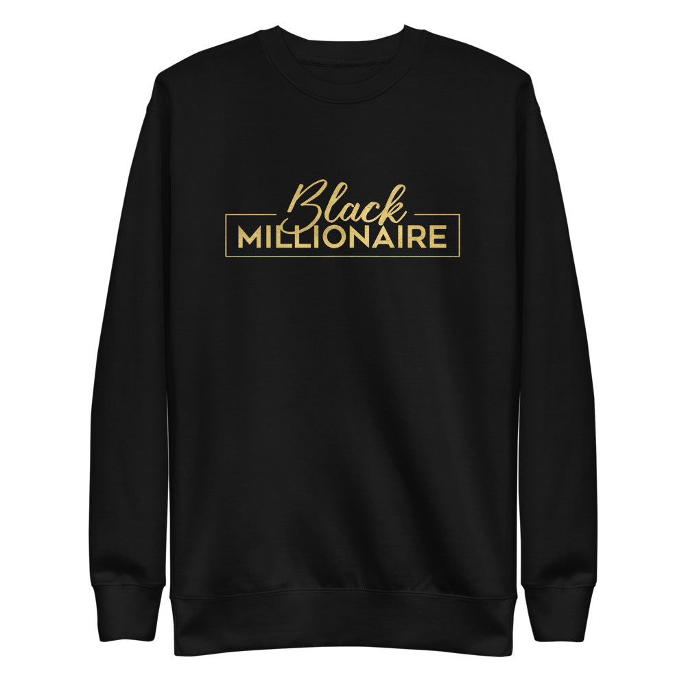 "Black Millionaire" Unisex Fleece Pullover