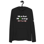 Load image into Gallery viewer, &quot;Make Money, Not Friends&quot; Lightweight Hoodie
