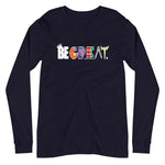 Load image into Gallery viewer, &quot;BE GREAT&quot; (architect) Unisex Long Sleeve Tee (wht)
