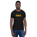 Load image into Gallery viewer, &quot;Think.&quot; T-Shirt
