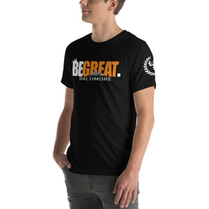 "BE GREAT" (B-More) unisex t-shirt (Wht/Org)