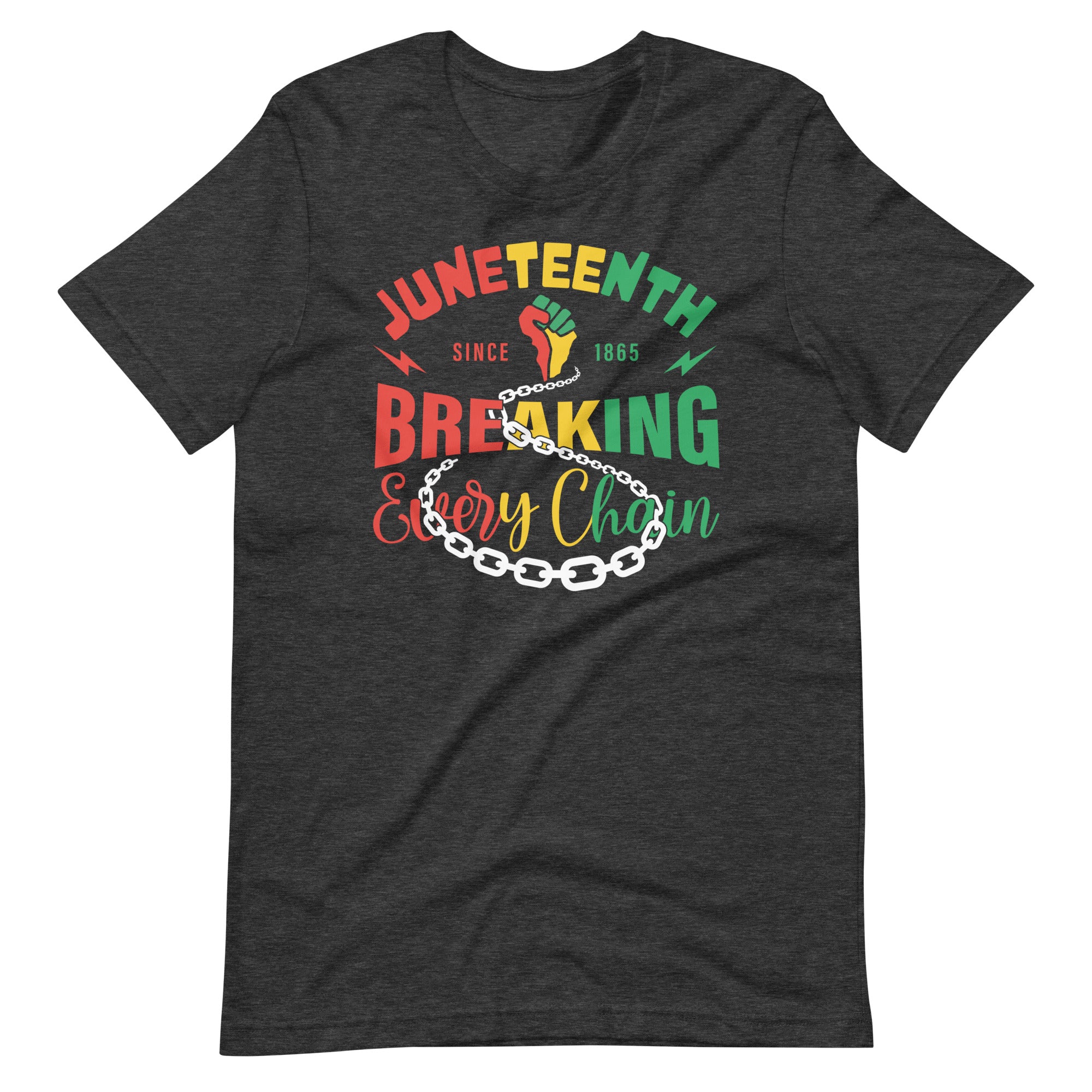 "Breaking Every Chain" Unisex t-shirt