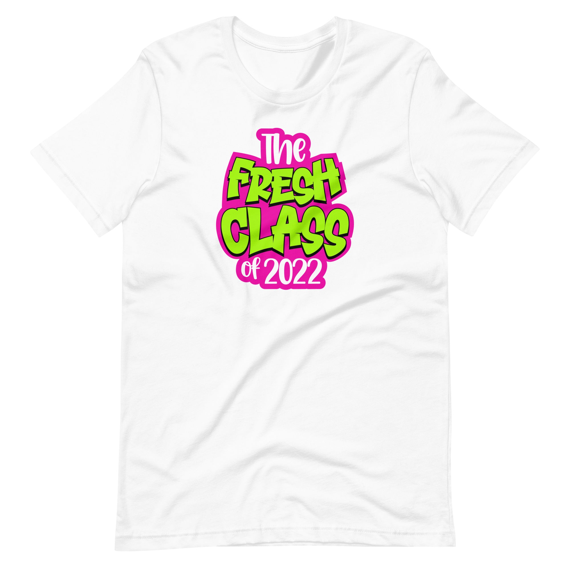 "The Fresh Class of 22" Unisex t-shirt