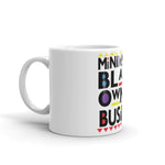 Load image into Gallery viewer, &quot;Minding My Black Owned&quot; White glossy mug
