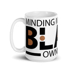Load image into Gallery viewer, &quot;Minding My Black Owned Business&quot; White glossy mug
