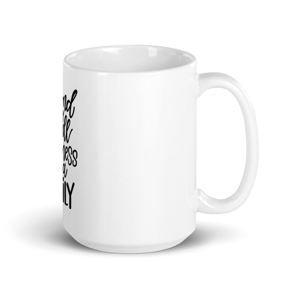 "BEHIND EVERY BUSINESS..." White glossy mug