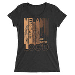 Load image into Gallery viewer, &quot;Melanin...Loc&#39;d&quot; Ladies&#39; t-shirt
